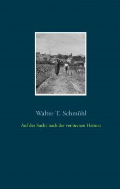 eBook: Auf der Suche nach der verlorenen Heimat
