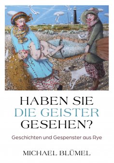 eBook: Haben Sie die Geister gesehen?