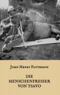 ebook: Die Menschenfresser von Tsavo