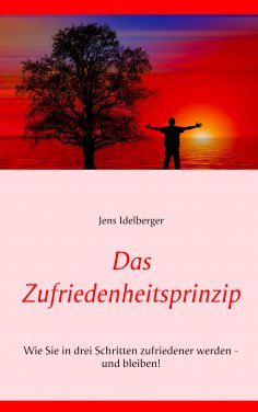 eBook: Das Zufriedenheitsprinzip