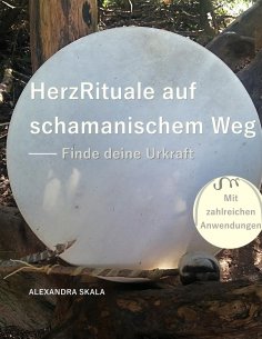 ebook: HerzRituale auf schamanischem Weg
