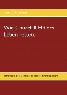 eBook: Wie Churchill Hitlers Leben rettete