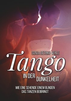 eBook: Tango in der Dunkelheit