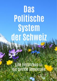 ebook: Das Politische System der Schweiz
