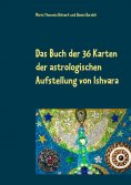 eBook: Das Buch der 36 Karten der astrologischen Aufstellung von Ishvara