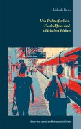 ebook: Von Doktorfischen, Fussballfans und sibirischen Birken