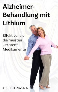 eBook: Alzheimer-Behandlung mit Lithium