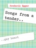 ebook: Songs From A Tender Gay Heart