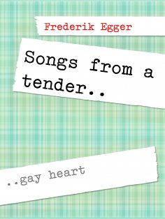 eBook: Songs From A Tender Gay Heart
