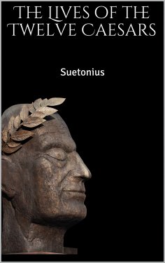 ebook: The Lives of the Twelve Caesars