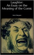 ebook: Laughter: An Essay on the Meaning of the Comic