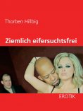 eBook: Ziemlich eifersuchtsfrei