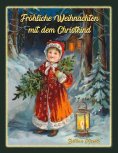 ebook: Fröhliche Weihnachten mit dem Christkind
