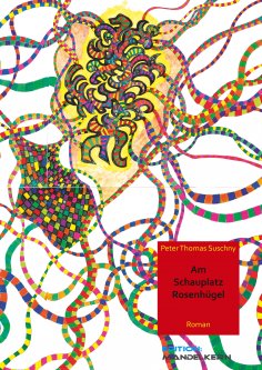 eBook: Am Schauplatz Rosenhügel