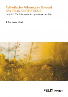 eBook: Ästhetische Führung im Spiegel des FELIX AESTHETICUS