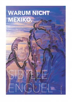 ebook: Warum nicht Mexiko