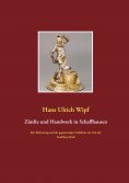 ebook: Zünfte und Handwerk in Schaffhausen