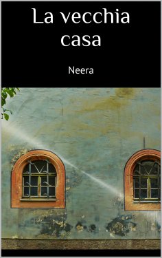 ebook: La vecchia casa