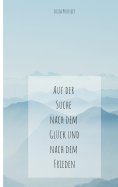 eBook: Auf der Suche nach dem Glück und dem Frieden