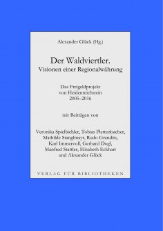 eBook: Der Waldviertler. Visionen einer Regionalwährung