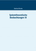 eBook: Systemtheoretische Beobachtungen III
