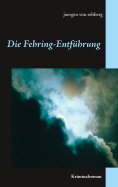 ebook: Die Fehring-Entführung