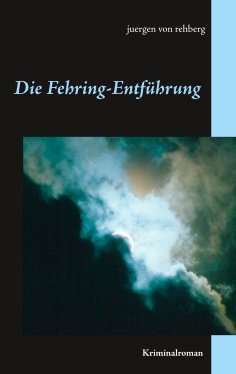 eBook: Die Fehring-Entführung