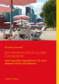 eBook: Die Wiederentdeckung des Feierabends