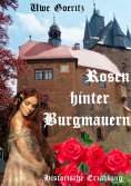ebook: Rosen hinter Burgmauern