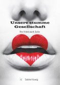 eBook: Unsere stumme Gesellschaft
