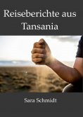 eBook: Reiseberichte aus Tansania