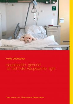 eBook: Hauptsache gesund ist nicht die Hauptsache light