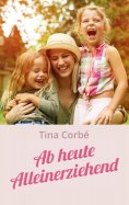 eBook: Ab heute Alleinerziehend
