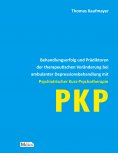 ebook: Behandlungserfolg und Prädiktoren der therapeutischen Veränderung bei ambulanter Depressionsbehandlu