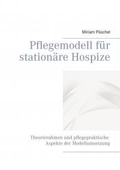 ebook: Pflegemodell für stationäre Hospize