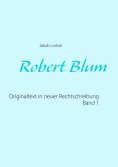 eBook: Robert Blum 1