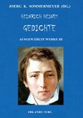 ebook: Heinrich Heines Gedichte. Ausgewählte Werke III
