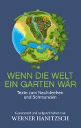 eBook: Wenn die Welt ein Garten wär