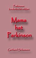 ebook: Mama hat Parkinson