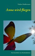 eBook: Anna wird fliegen