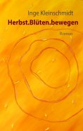 eBook: Herbst.Blüten.bewegen