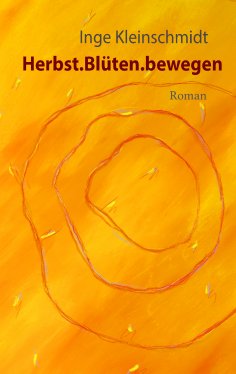 eBook: Herbst.Blüten.bewegen