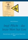 eBook: Impf-Pflicht - das letzte Wort hat Gott