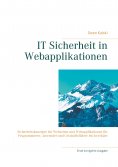 eBook: IT Sicherheit in Webapplikationen