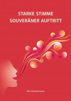 ebook: Starke Stimme - Souveräner Auftritt