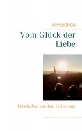 eBook: Vom Glück der Liebe