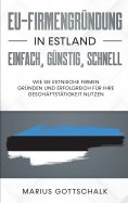 eBook: EU-Firmengründung in Estland: einfach, günstig, schnell