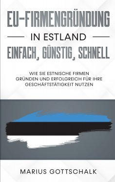 eBook: EU-Firmengründung in Estland: einfach, günstig, schnell