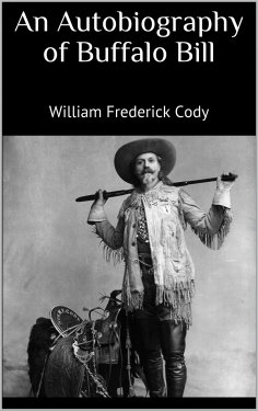 ebook: An Autobiography of Buffalo Bill