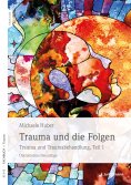 ebook: Trauma und die Folgen